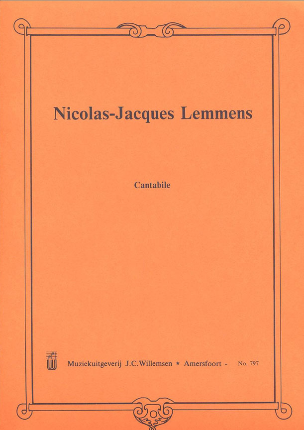 Nicolas-Jacques Lemmens: Cantabile: Organ: Instrumental Album