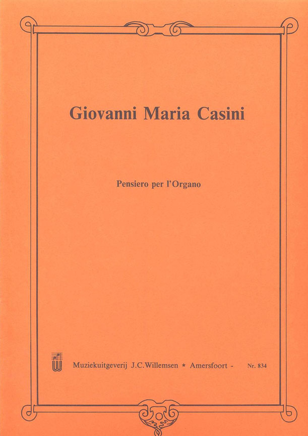 Giovanni Maria Casini: Pensiero Per L'Organo: Organ: Instrumental Album