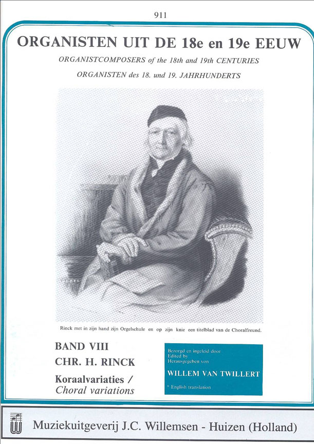 Johann Christian Heinrich Rinck: Organisten uit de 18e en 19e Eeuw 8: Organ: