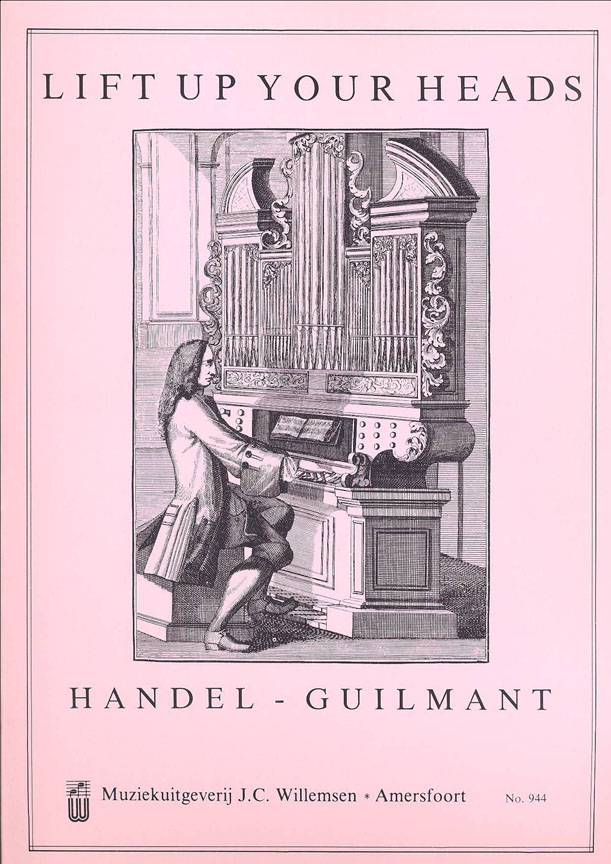 Alexandre Guilmant: Lift Up Your Heads: Organ: Instrumental Album
