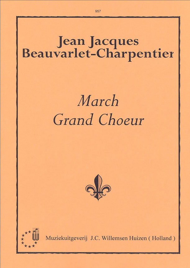 Marc-Antoine Charpentier: March Grand Choeur: Organ: Instrumental Album