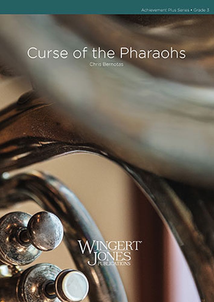 Chris Bernotas: Curse Of The Pharaohs: Concert Band: Score and Parts