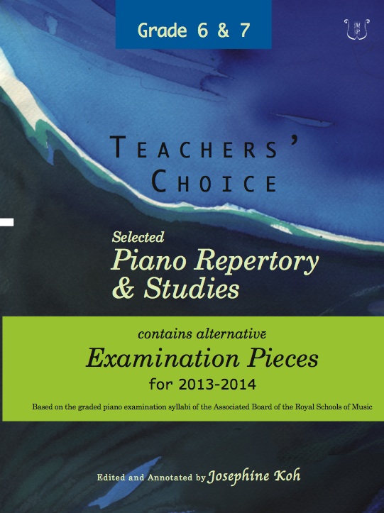 Teachers' Choice 2013-2014 Grades 6 and 7: Piano: Instrumental Album