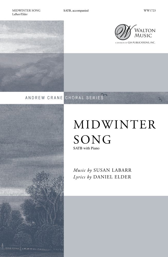 Susan LaBarr Daniel Elder: Midwinter Song: SATB: Vocal Score