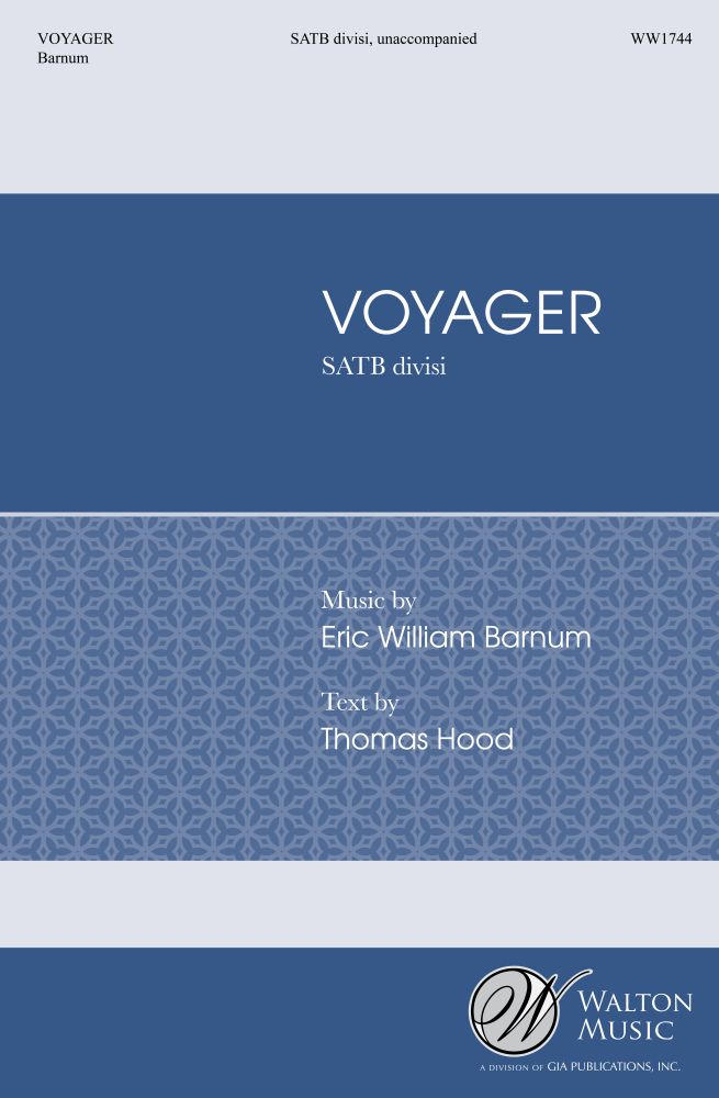 Eric William Barnum Thomas Hood: Voyager: SATB: Vocal Score