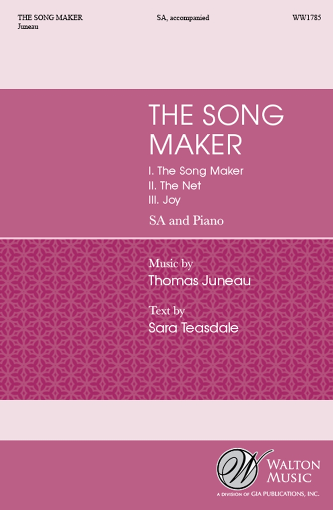 Thomas Juneau: The Song Maker: SA: Vocal Score
