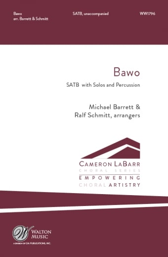 Michael Barrett Ralf Schmitt: Bawo: Mixed Choir: Vocal Score