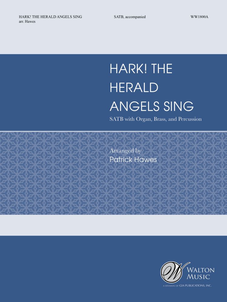 Felix Mendelssohn Bartholdy: Hark! The Herald Angels Sing: SATB: Score & Parts