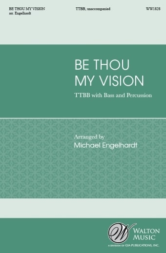 Slane: Be Thou My Vision: TTBB: Vocal Score