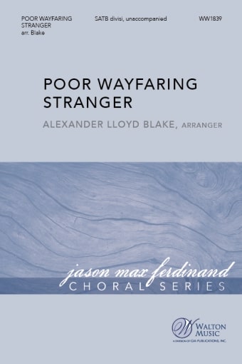 Poor Wayfaring Stranger: SATB: Vocal Score