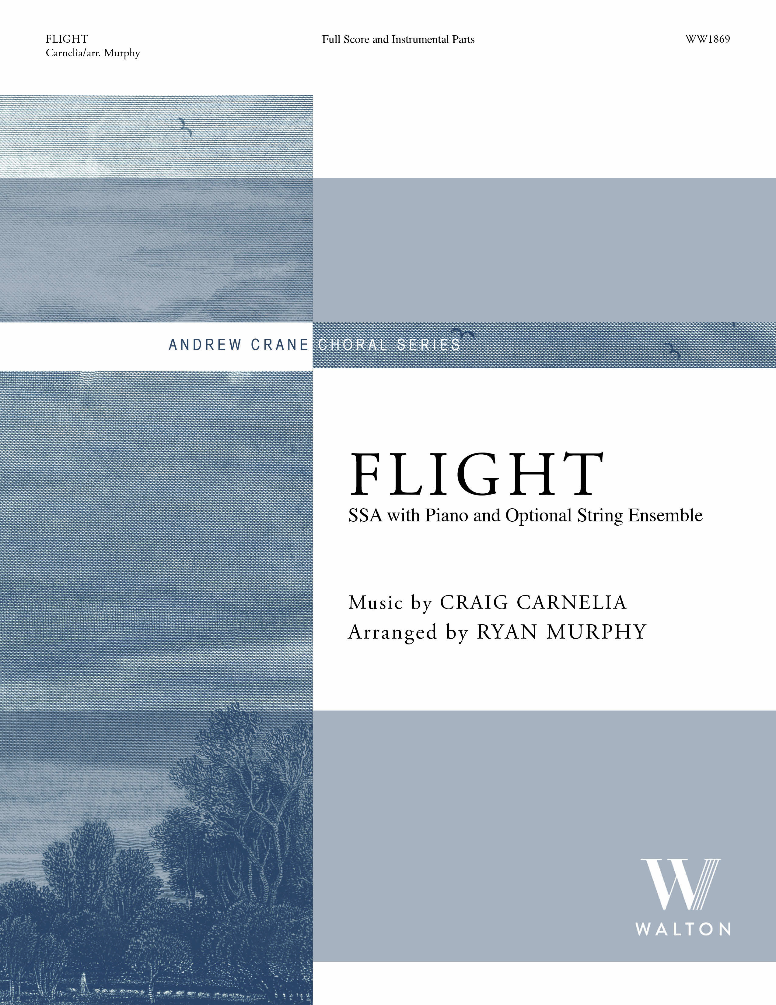 Craig Carnelia: Flight (Full Score & Parts): Upper Voices and Accomp.: Score &