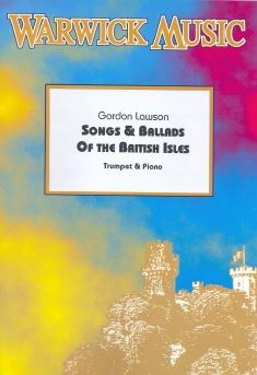 Gordon Lawson: Songs and Ballads of the British Isles: Trumpet: Instrumental