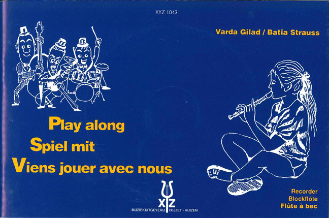V. Gilad: Play Along: Descant Recorder: Instrumental Tutor
