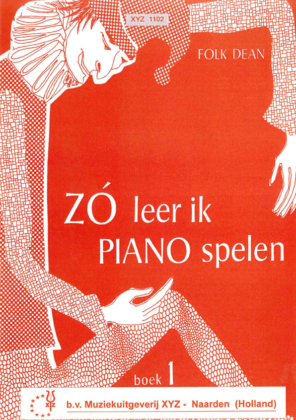 Folk Dean: Zo Leer Ik Piano Spelen 1: Piano: Instrumental Work