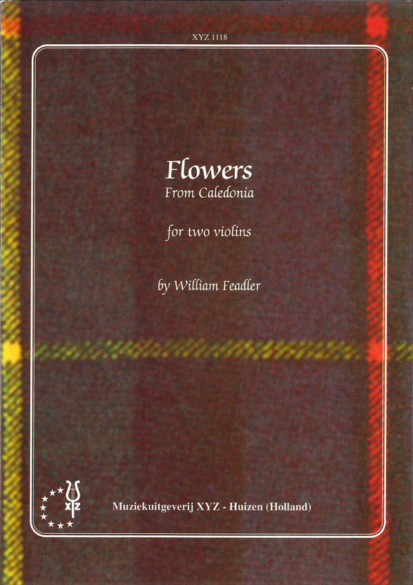 W. Feadler: Flowers From Caledonia: Violin Duet: Instrumental Album