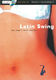 A. Zwaga: Latin Swing: C Clef Instrument: Instrumental Album