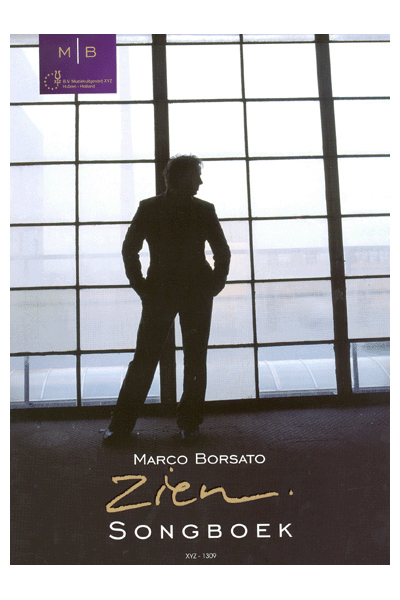 Marco Borsato - Zien: Piano  Vocal  Guitar: Instrumental Collection