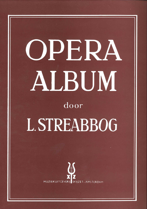 Streabbog: Opera Album: Piano: Vocal Album