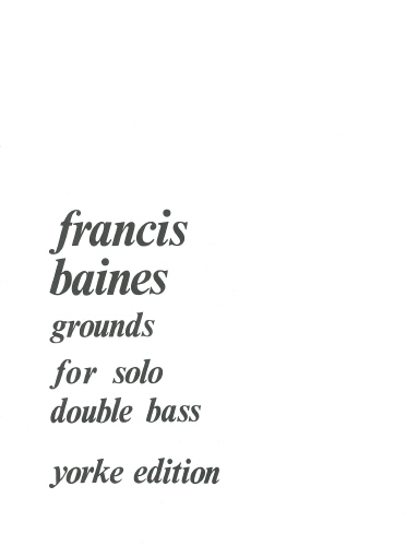 F. Baines: Grounds For Solo Double Bass: Double Bass: Instrumental Album