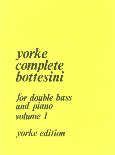 Giovanni Bottesini: Complete Bottesini Vol. 1: Double Bass: Instrumental Album