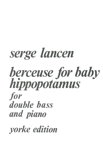 Berceuse For Baby Hipppotamus: Double Bass: Instrumental Album