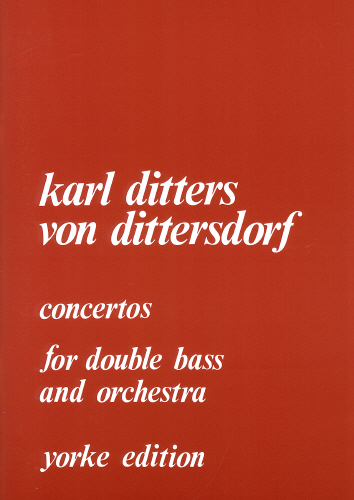 Carl Ditters von Dittersdorf: Concertos 1 And 2: Double Bass: Instrumental Album