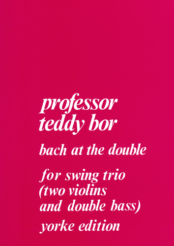 Teddy Bor: Bach at the Double: String Ensemble: Instrumental Album
