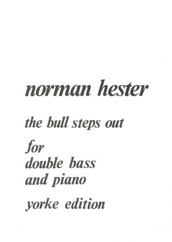 N. Hester: The Bull Steps Out: Double Bass: Instrumental Work