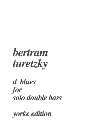 Bertram Turetzky: D Blues For Solo Double Bass: Double Bass: Instrumental Album