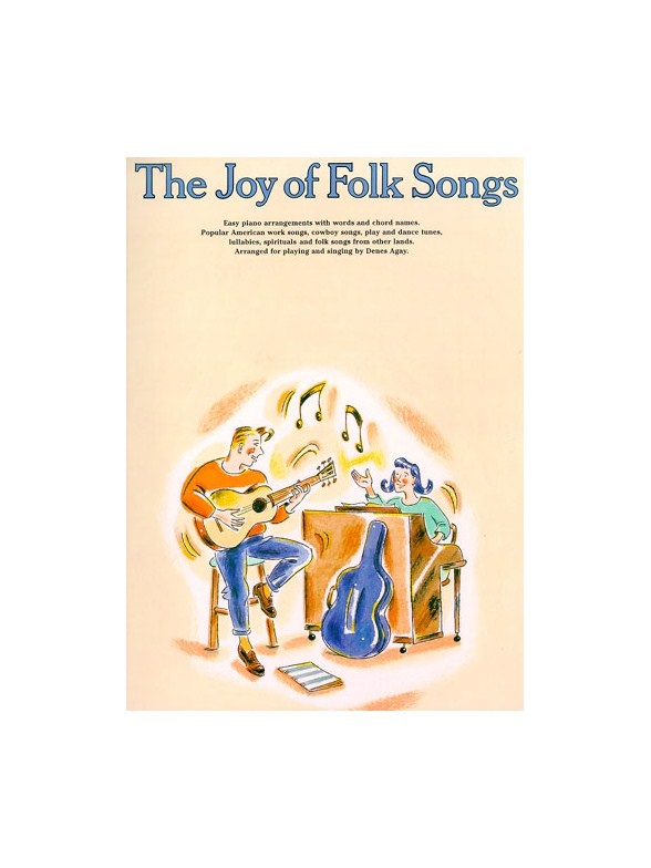 The Joy Of Folk Songs: Piano  Vocal  Guitar: Mixed Songbook