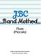 JBC Band Method Flute (Piccolo): Concert Band: Part