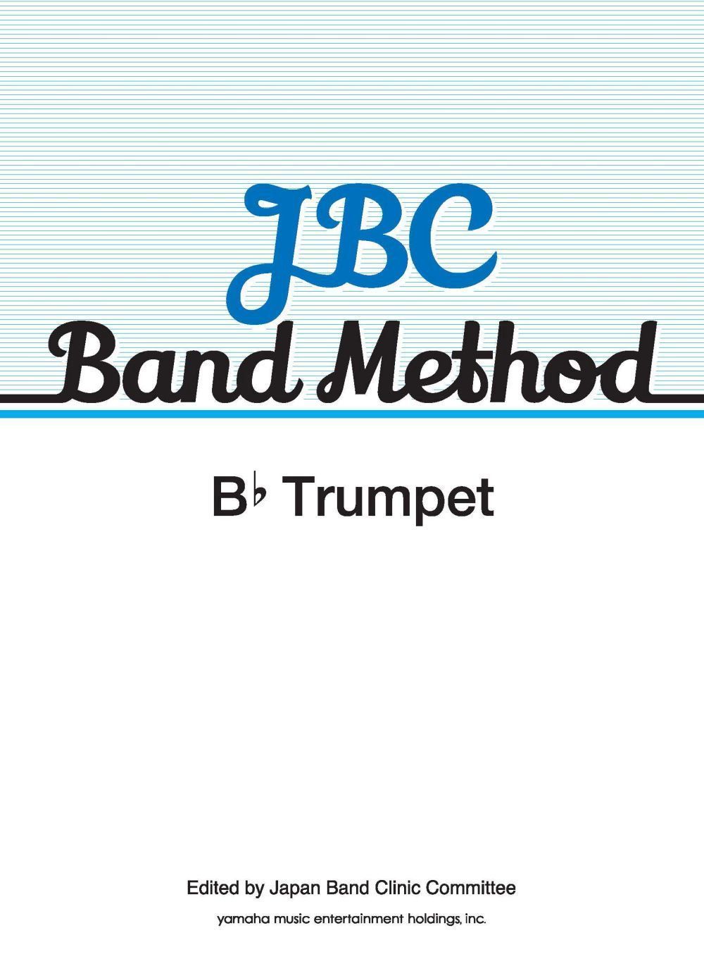 JBC Band Method Bb Trumpet: Concert Band: Part