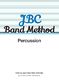 JBC Band Method Percussion: Concert Band: Part