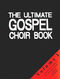 The Ultimate Gospel Choir Book 1: 2-Part Choir