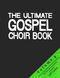 The Ultimate Gospel Choir Book 4: 2-Part Choir