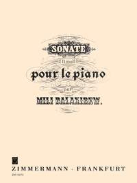 Mili Aleksejevitsj Balakirev: Sonate b-Moll: Piano: Instrumental Work