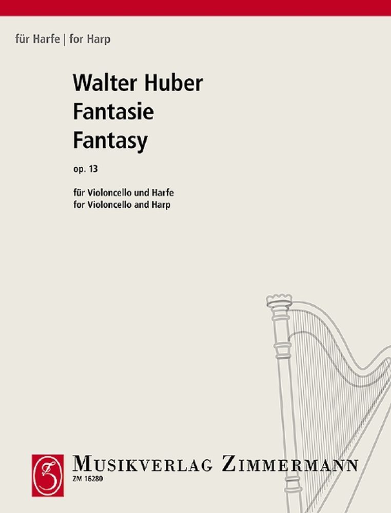 Walter Simon Huber: Fantasie Op. 13: Cello: Instrumental Work