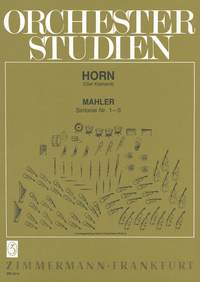 Gustav Mahler: Orchesterstudien Mahler Sinfonien 1-5: French Horn: Study