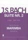 Johann Sebastian Bach: Suite Number Two In D Minor: Marimba: Instrumental Work
