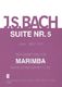 Johann Sebastian Bach: Suite V c-Moll BWV 1011: Marimba: Instrumental Work