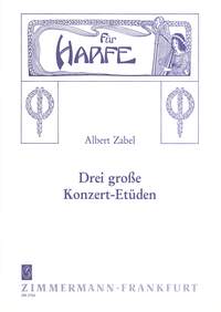 Albert Zabel: Drei groe Konzert-Etden: Harp: Instrumental Work
