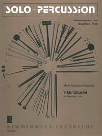 Mark Andreas Giesecke: 6 Miniaturen: Marimba: Instrumental Work