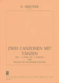 Nikolai Medtner: Zwei Canzonen mit Tänzen op. 43: Violin: Instrumental Work
