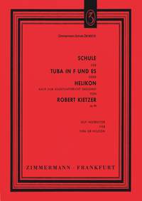 Robert Kietzer: Schule für Tuba (Helikon): Tuba: Instrumental Tutor
