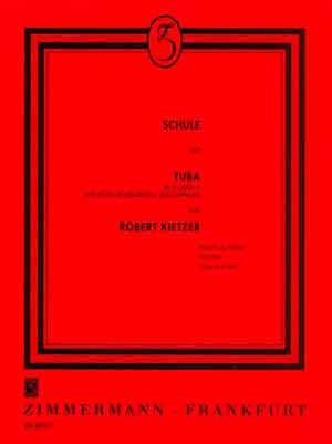 R. Kietzer: Schule Fur Tuba Bes/C Compleet: Tuba: Instrumental Tutor