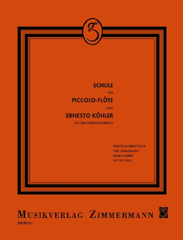 E. Kohler: Schule Fur Piccolo Flote: Piccolo: Instrumental Tutor
