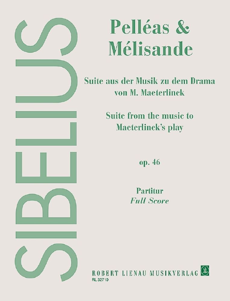 Jean Sibelius: Pellas und Mlisande op. 46: Ensemble: Score