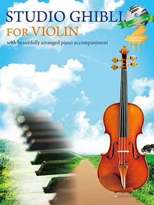 Studio Ghibli For Violin: Violin and Accomp.: Instrumental Album