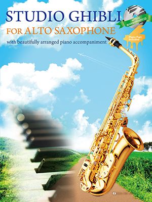 Studio Ghibli For Alto Saxophone: Alto Saxophone and Accomp.: Instrumental Album