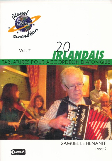 Le Hénanff, Samuel : 20 morceaux Irlandais pour Accordéon Diatonique Livret 2